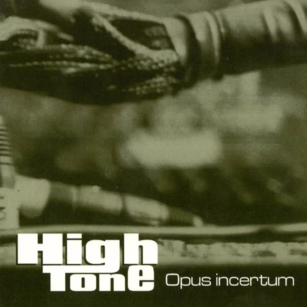 Incertum. High tone