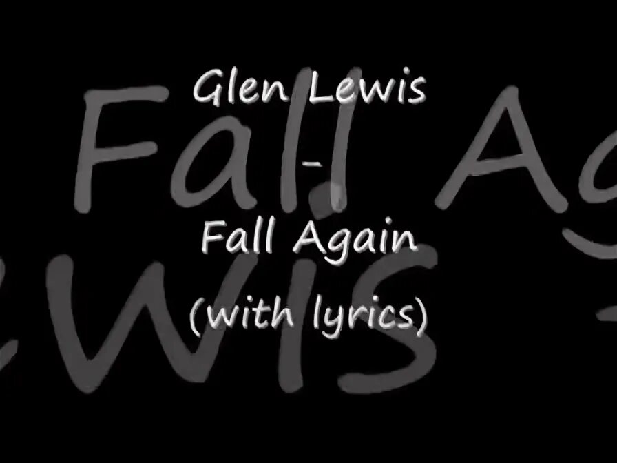 Asher fall again. Glenn lewis fall again ноты. Falling again. Slime love текст. Fall again.