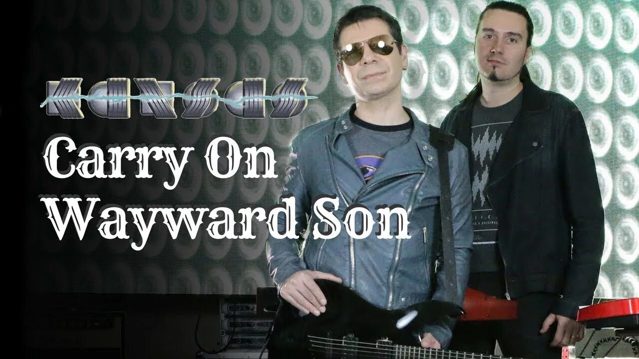Kansas carry текст. Carry on my wayward son. kansas carry on my wayward son cover.