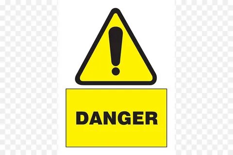 Danger