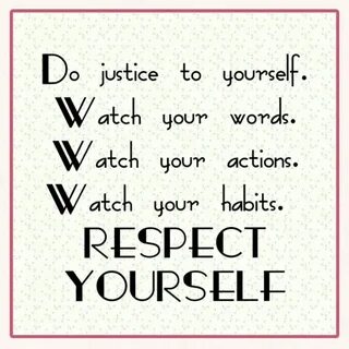 Respect yourself