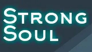 Strong soul