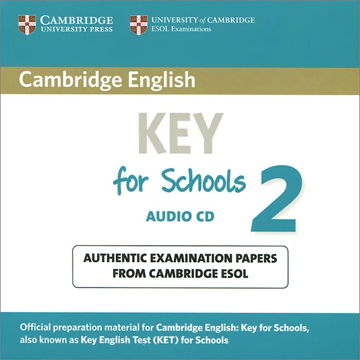 Cambridge key test. Cambridge english key. cambridge english for schools. a2 key for schools. key english test cambridge.