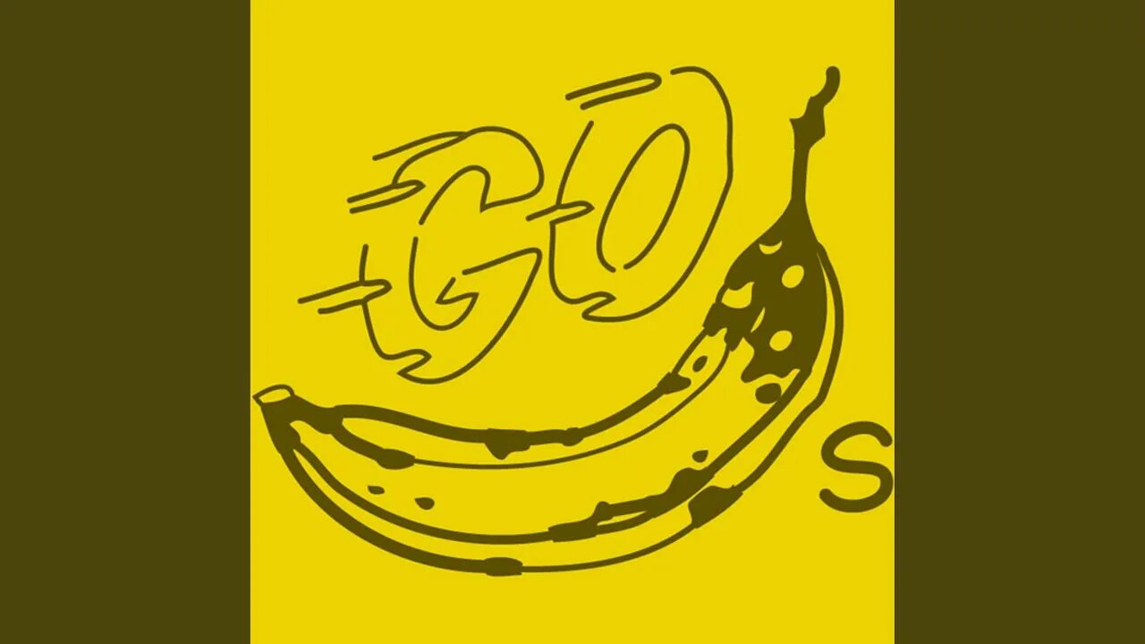 Go bananas. Гоу банана. Go Bananas надпись. Банан тренировки рисунки. Гоу гоу бананчик.