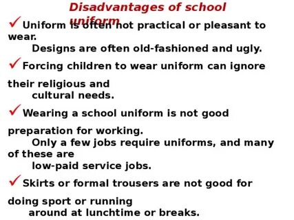 Disadvantages of wearing uniform