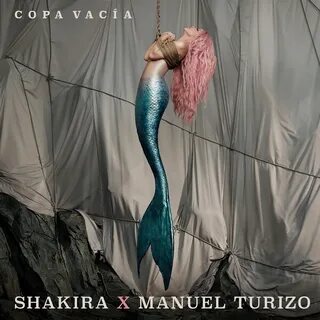 iTunes Plus - Shakira & Manuel Turizo - Copa Vacía (iTunes M4A + M4V) ShareMania