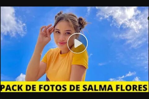 salma flores fotos virales, salma flores video viral, hyperlink information...