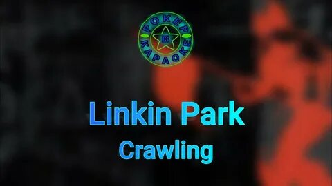 Crawling linkin park перевод