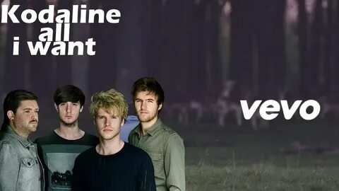 Kodaline all i want