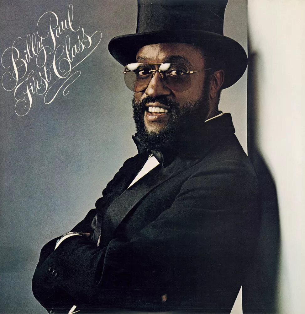 Paul first. Billy Paul. First class Billy Paul. Billy Paul 360 degrees of Billy Paul. Вильям 'Билли' пол Бренем.