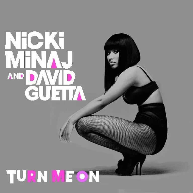 Its nicki m записи. Ники Минаж и Дэвид Гетта. Ники Минаж turn me. David Guetta Nicki Minaj. David Guetta Nicki Minaj turn me on.