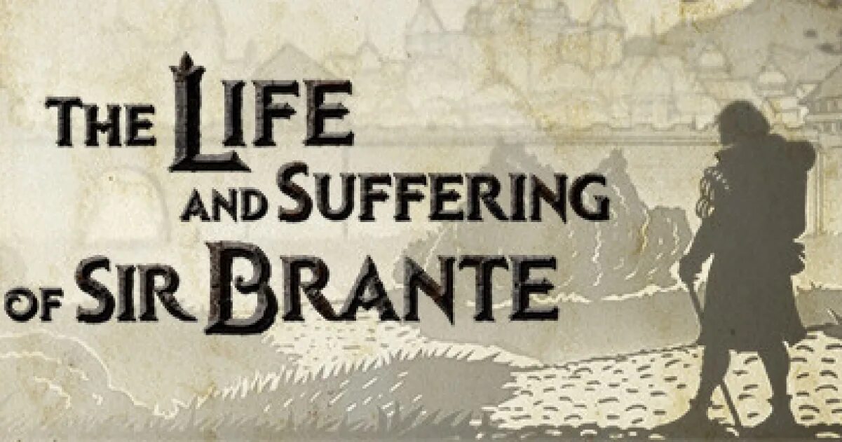 Life is suffering. The Life and suffering of Sir Brante. Бронте игра. Сэр Бронте игра. Жизнь и страдания сэра Бронте.