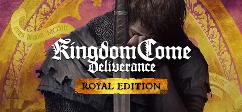Kingdom come royal edition