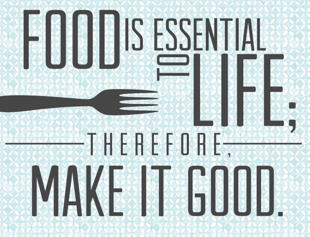 Is essential to keep. Фразы для кухни. Цитаты про кухню. Food quotes. Good food надпись.