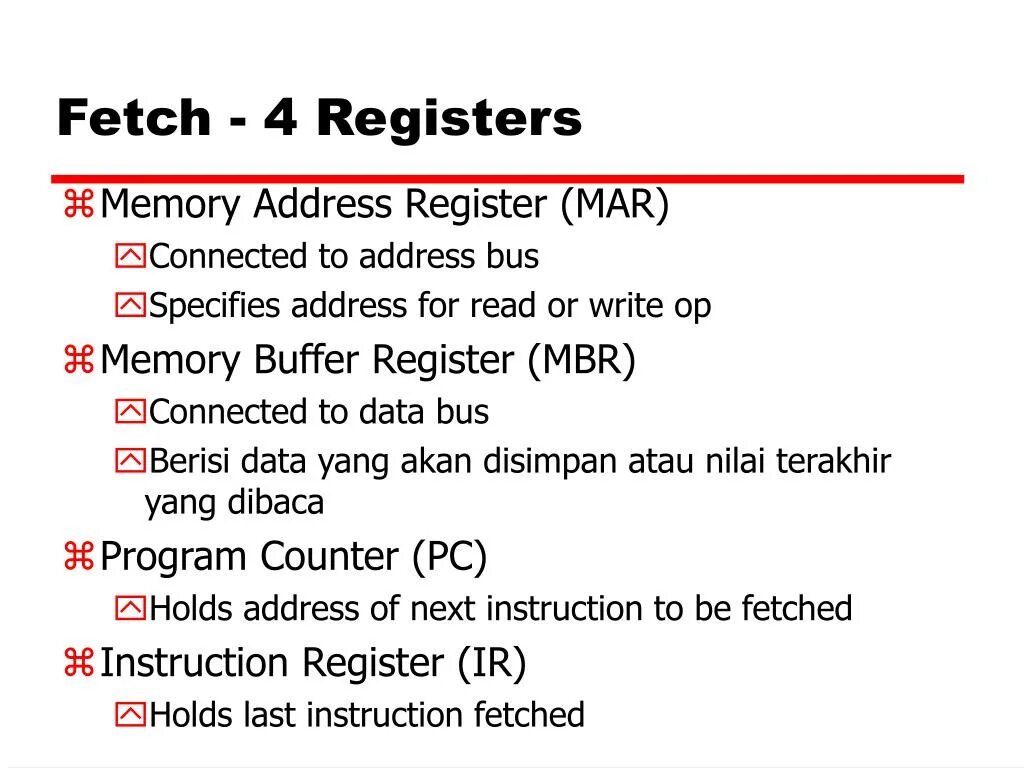 Memory address register. Memory Buffer register. Registers Mar. Fetch 4. Registration address