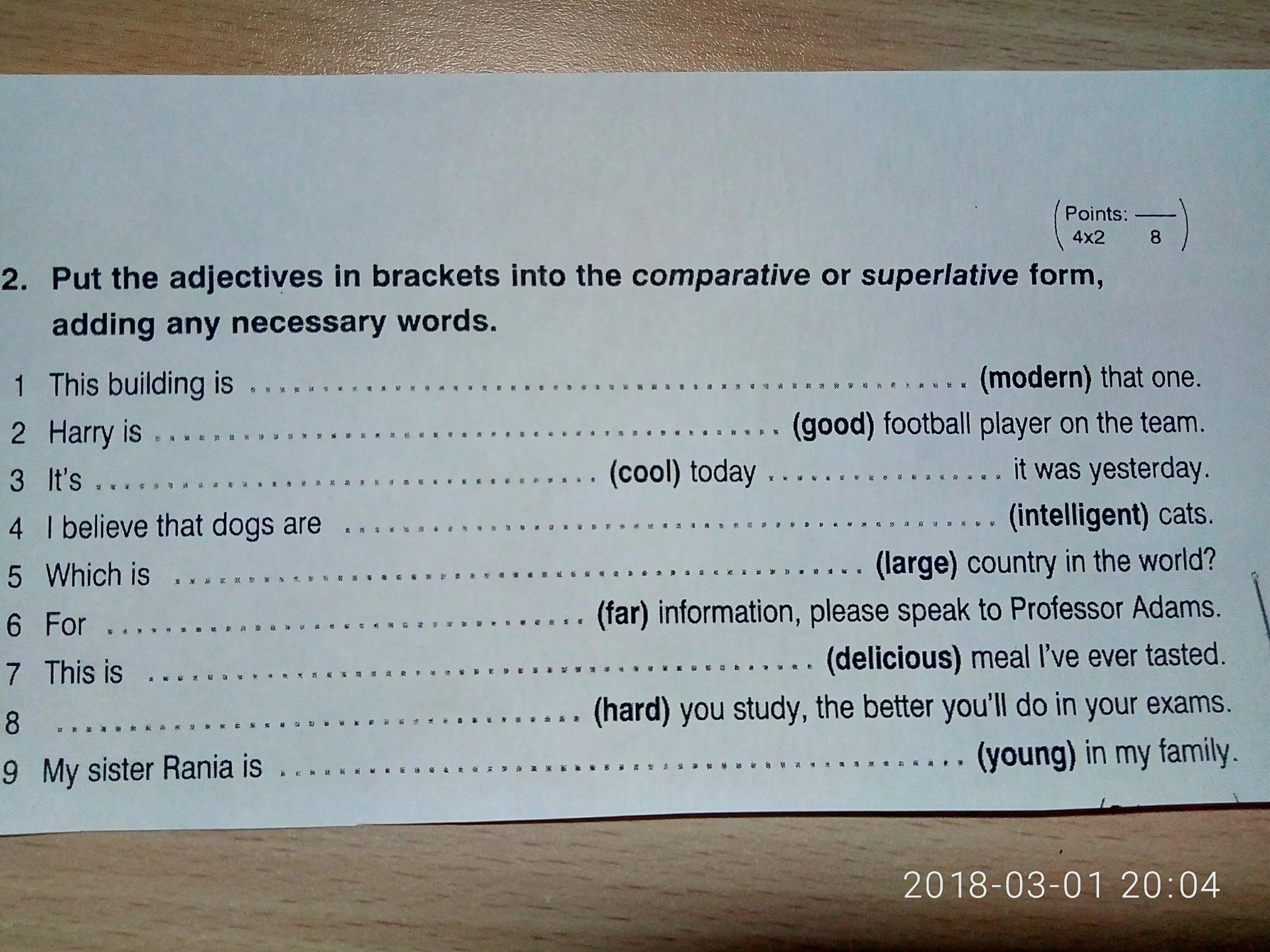 Put the adjectives in Brackets into the Superlative form. Put the adjectives in Brackets into the Comparative or Superlative form. Superlative form of the adjectives in Brackets. Put the adjectives in Brackets in the Comparative or Superlative. Choose the correct form of adjective