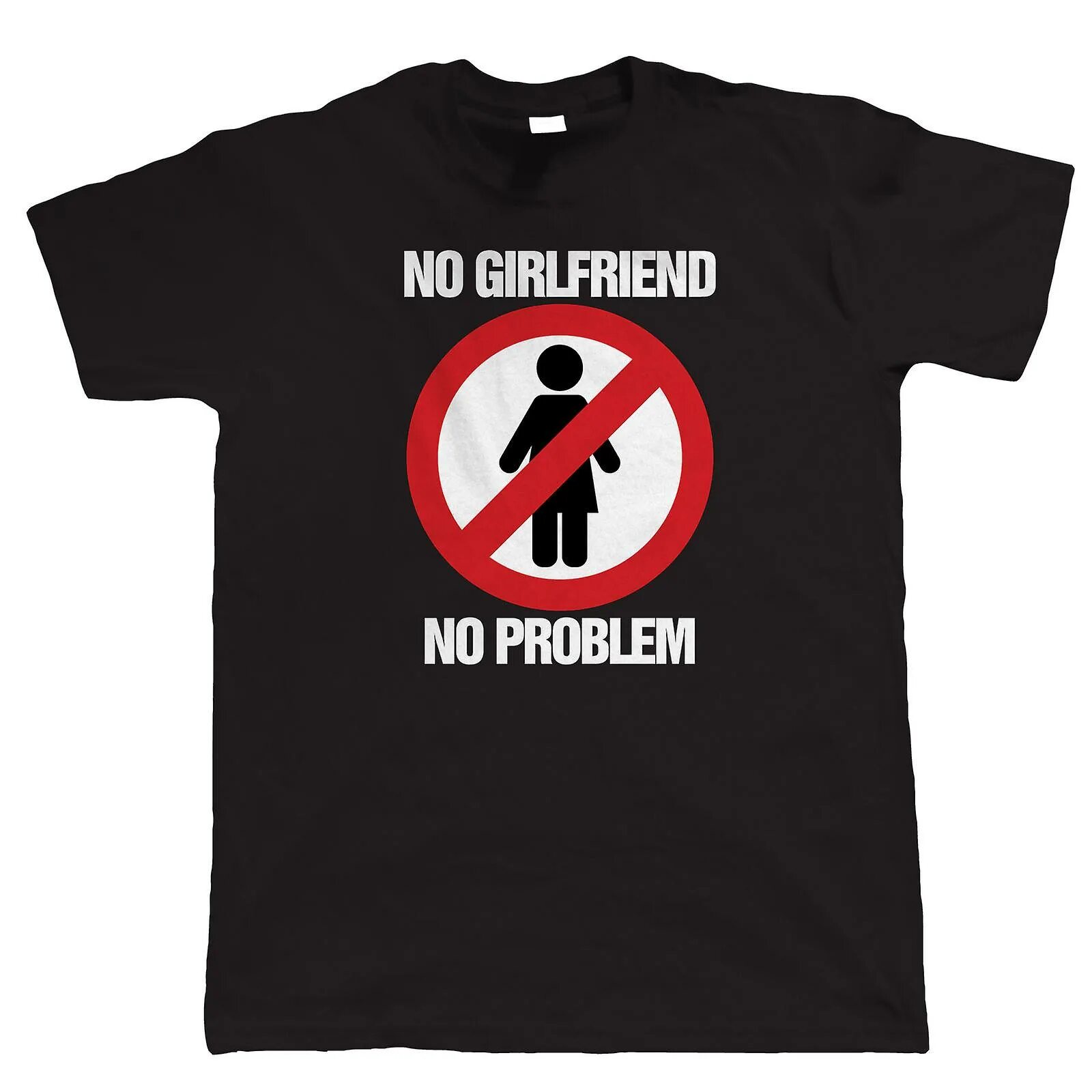 No girlfriend no problem