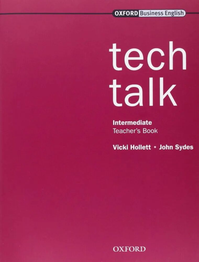 Infotech english for computer users students book. Учебник tech talk. english for specific purposes учебник. intermediate книги. tech talk intermediate.