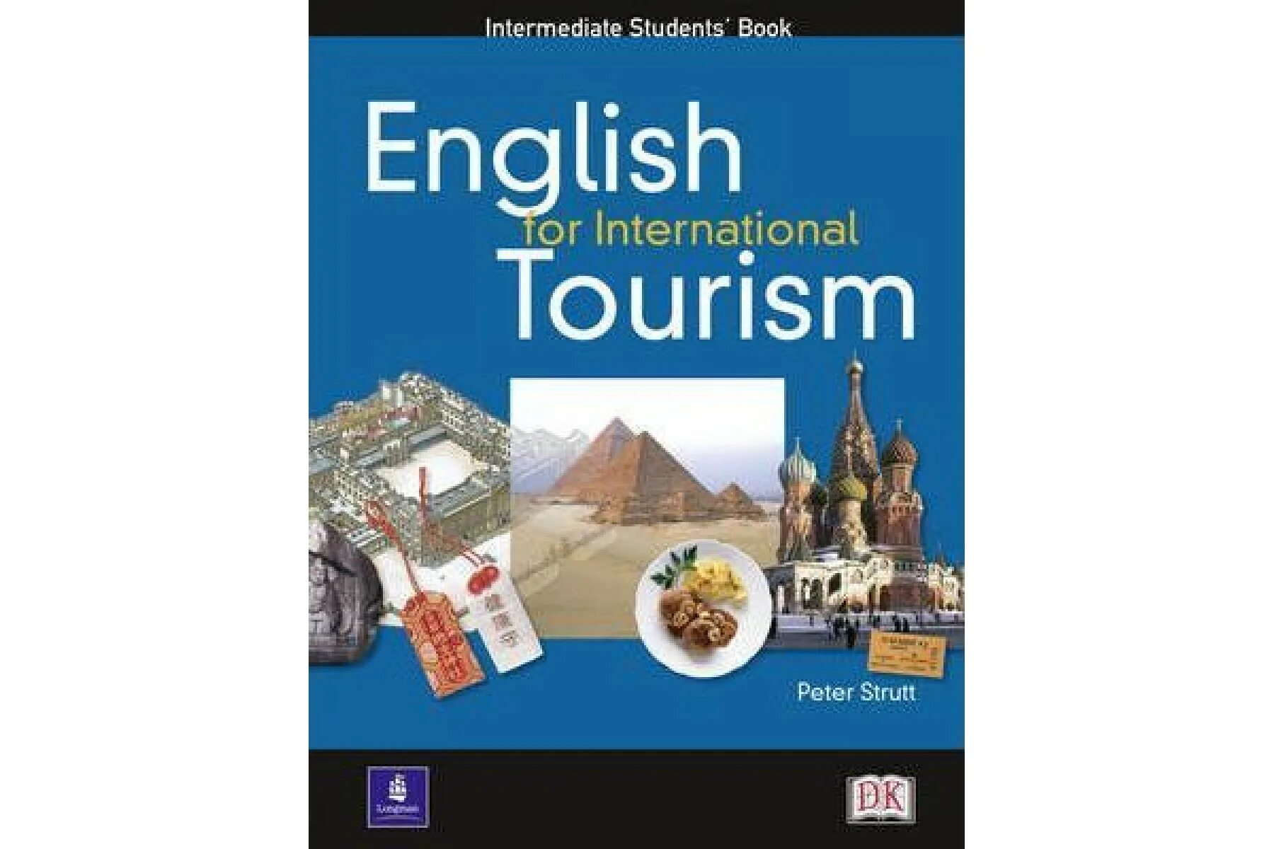 Peter Strutt English for International Tourism Intermediate. English for International Tourism pre-Intermediate. English for International Tourism учебник. Tourism book