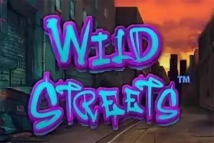 Wild streets