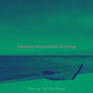 Chillout playlist