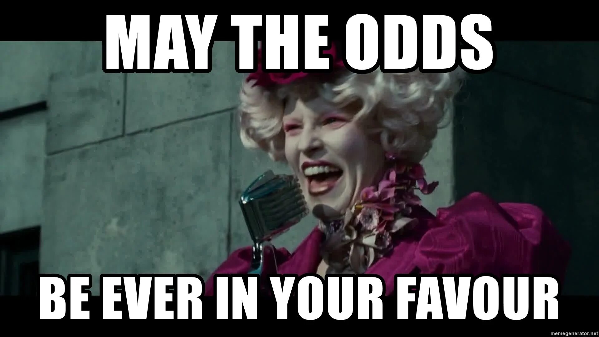 May the odds be ever in your favor. Happy Hunger games and May the odds be ever in your favor. May the odds be ever in your favor перевод. Lets have good time