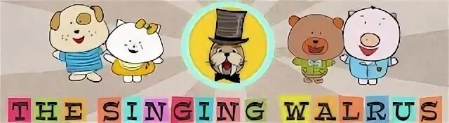 Sing songs walrus