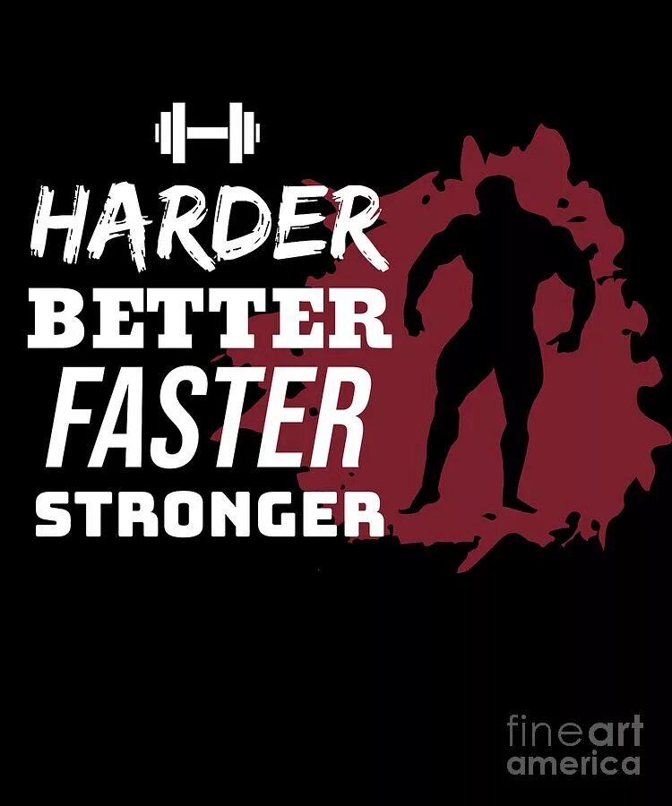 Harder better stronger. Stronger better faster. Faster stronger harder. Do it make it faster stronger. Faster and harder текст