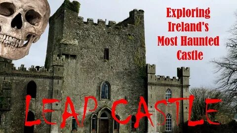 The most haunted castle in britain