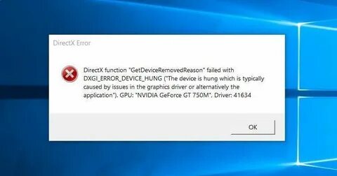 Directx function dxgi error device hung