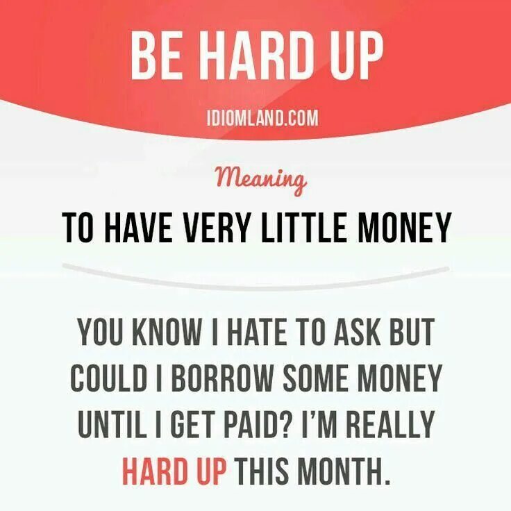 Hard up. English is hard. bit hard по английски. be hard на русском.