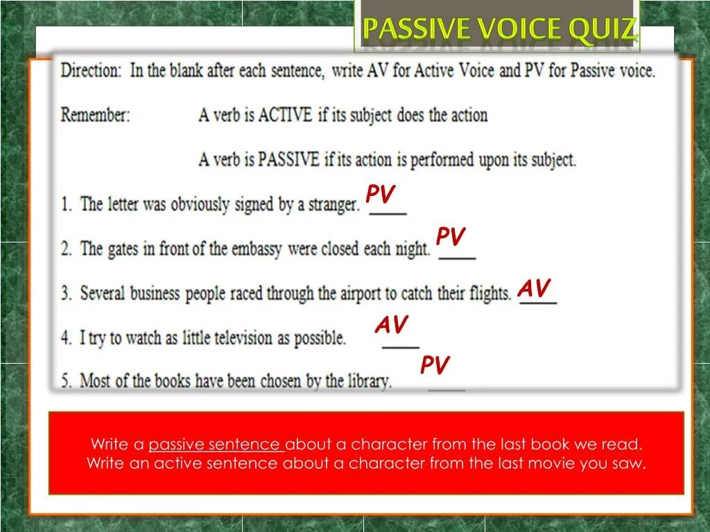 Write these sentences in the passive voice. Passive Voice Quiz. POWERPOINT Passive Voice. Active and Passive Voice. Passive Voice presentation POWERPOINT.