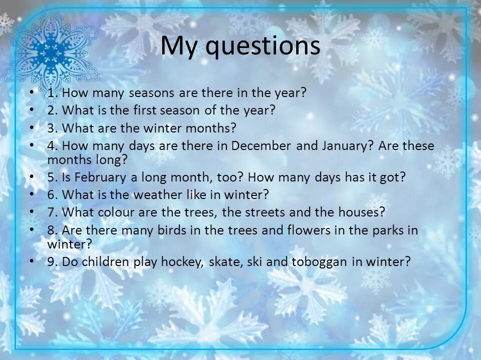 There are four seasons. Зима на английском языке. Тема зима на английском. Вопросы про зиму на английском. Зимние слова на английском.