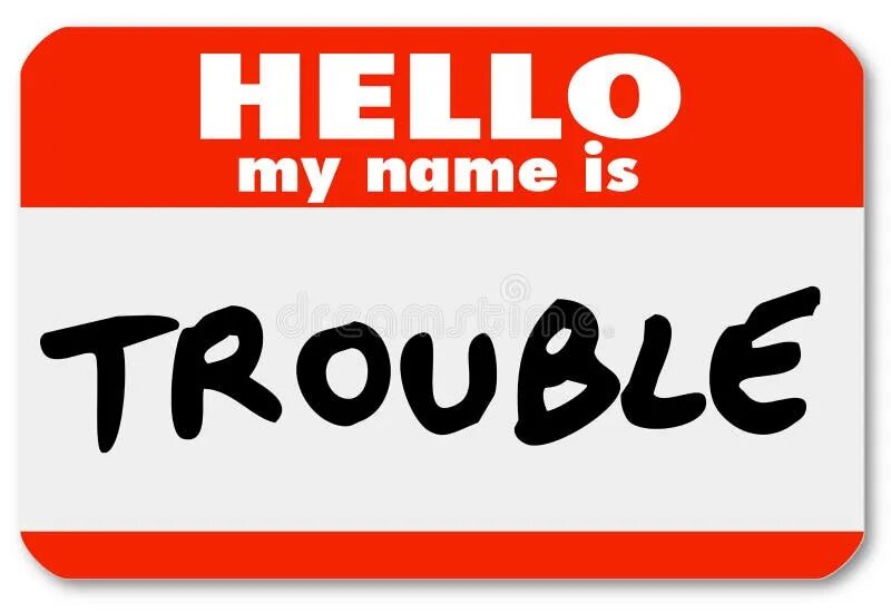 Trouble is a. Стикеры hello my name is. наклейки my name is. hello trouble. hello trouble наклейка.