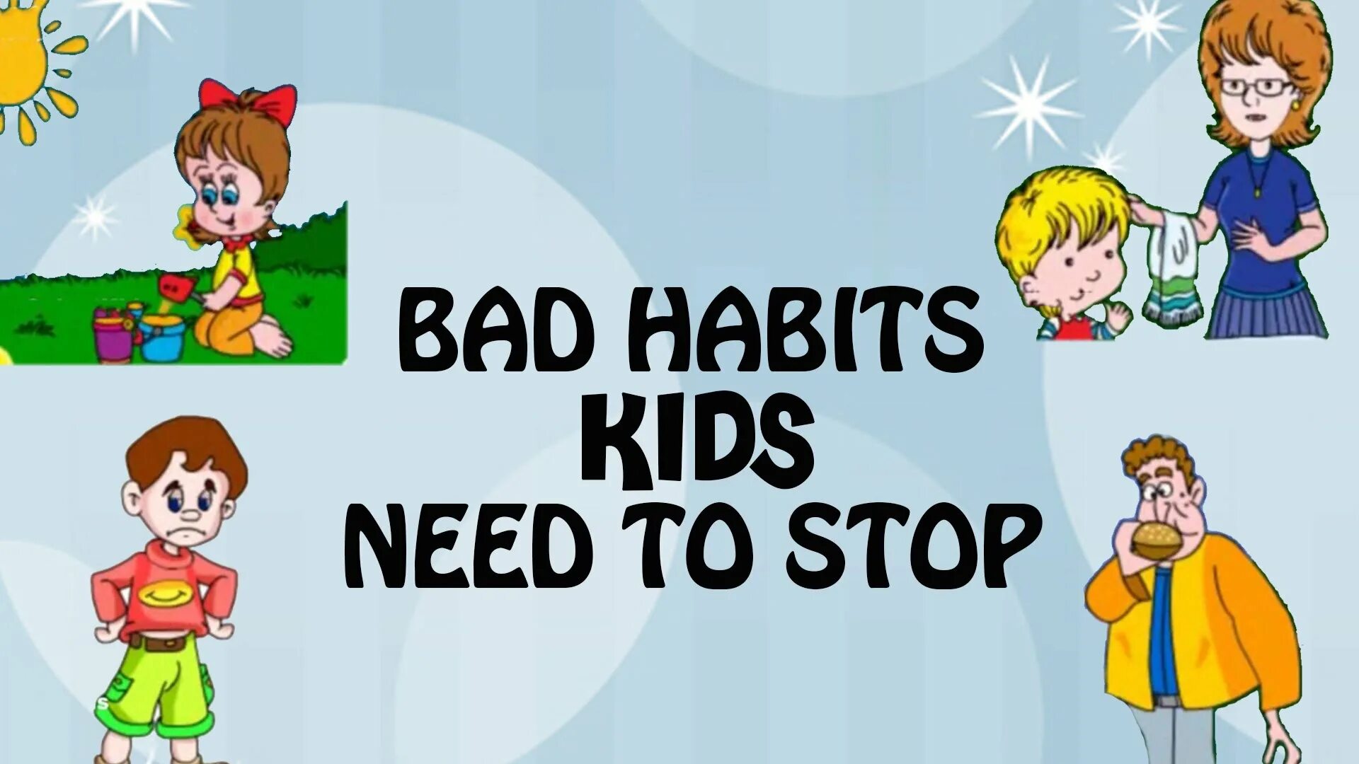 Bad Habits Kids. Bad Habits for Kids. Good and Bad Habits for Kids. Good Habits Bad Habits. Good and bad habits