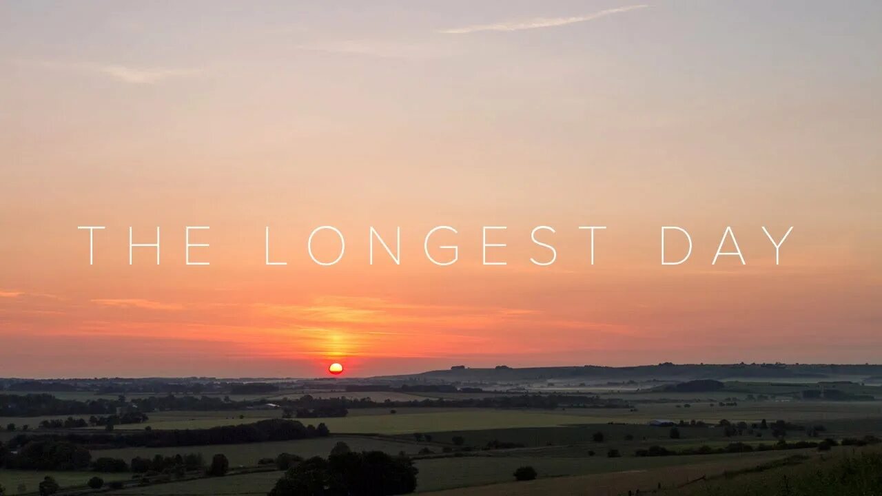 The longest days are summer. The longest days are summer