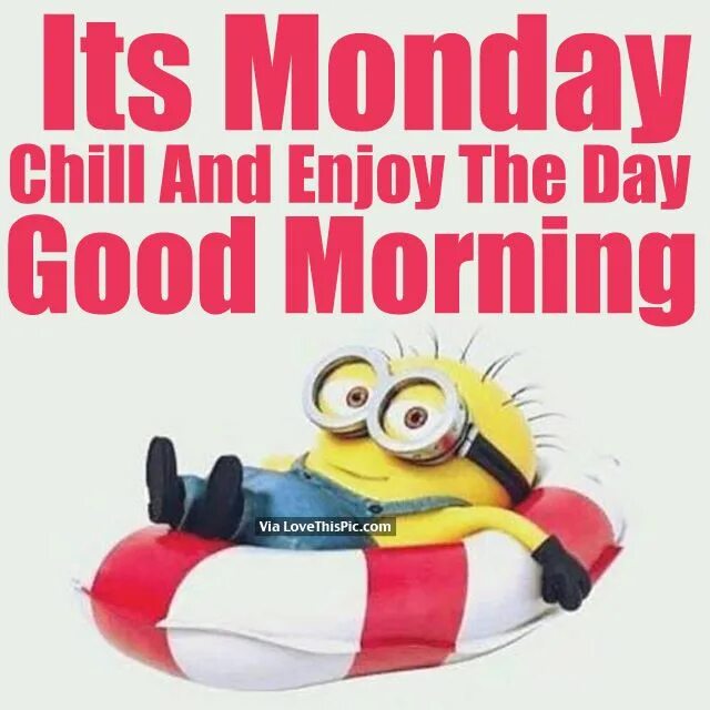 Its only monday. Счастливого понедельника на английском. monday chill. good morning and enjoy the day. its monday.