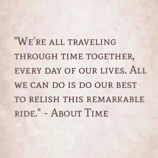 Do our best. Together together every Day. Quotes from film about time. Together together every Day скороговорка. Can we Travel through time?.