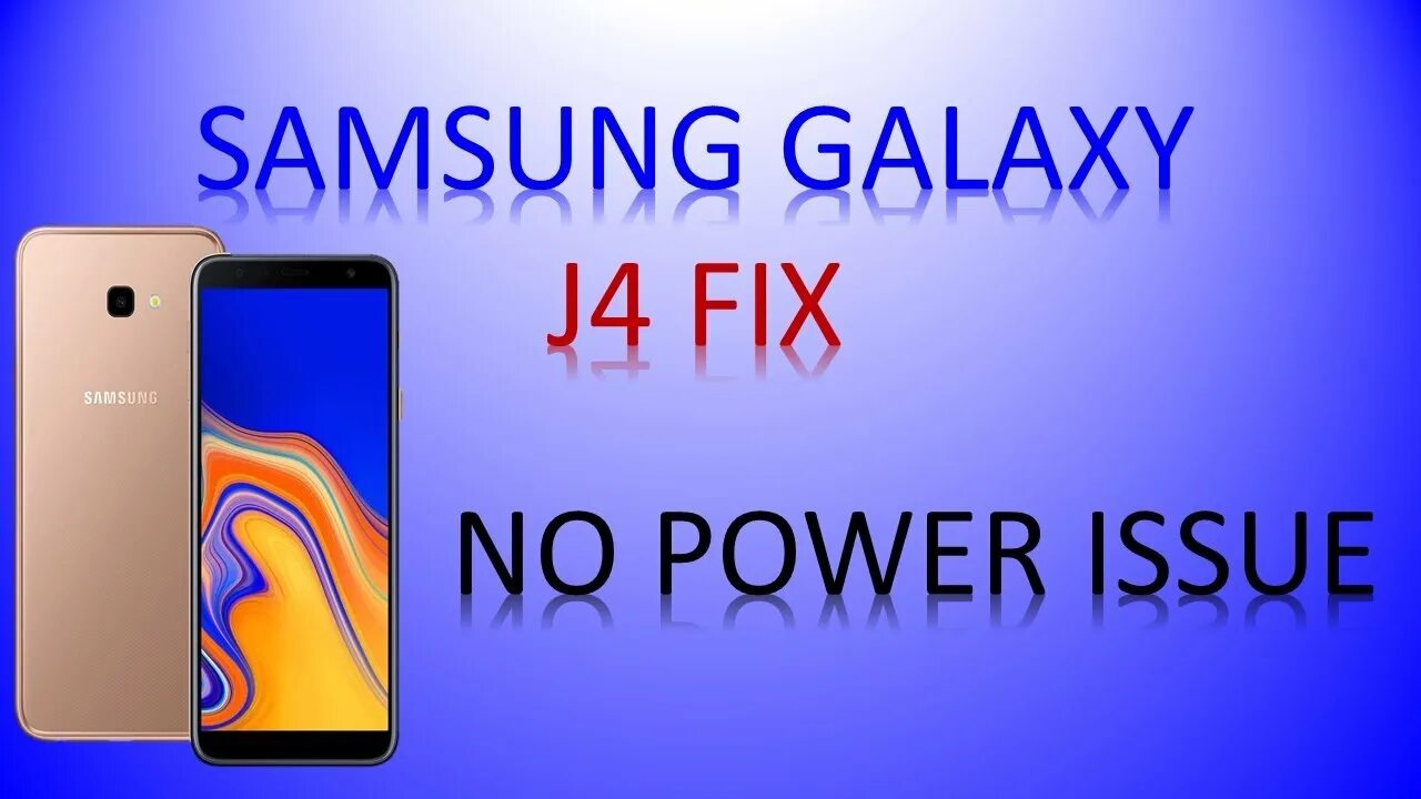 Samsung Galaxy j4 Plus аккумулятор. Samsung Fix. Samsung j400 Power solution. Samsung fixes