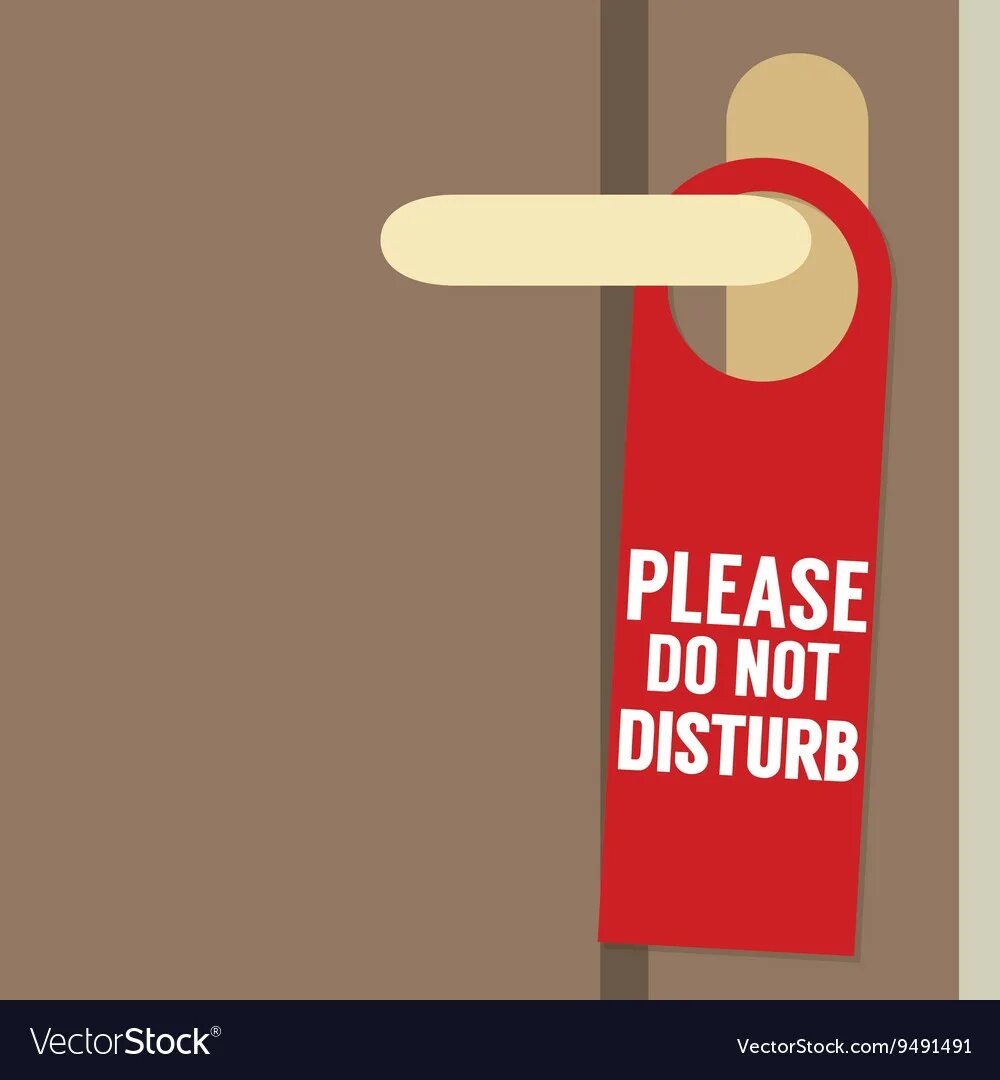 Please don't Disturb. Do not Disturb. Картина do not Disturb. Please do not Disturb vector. Please do not disclose