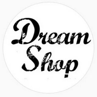 Dream is shop