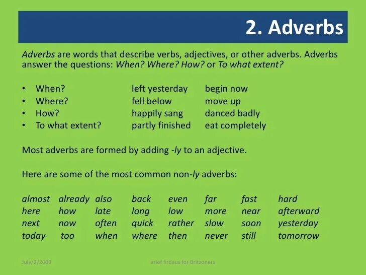 Adverb. Adverbs in English. Adjectives and adverbs. Adverbs examples. When adverb