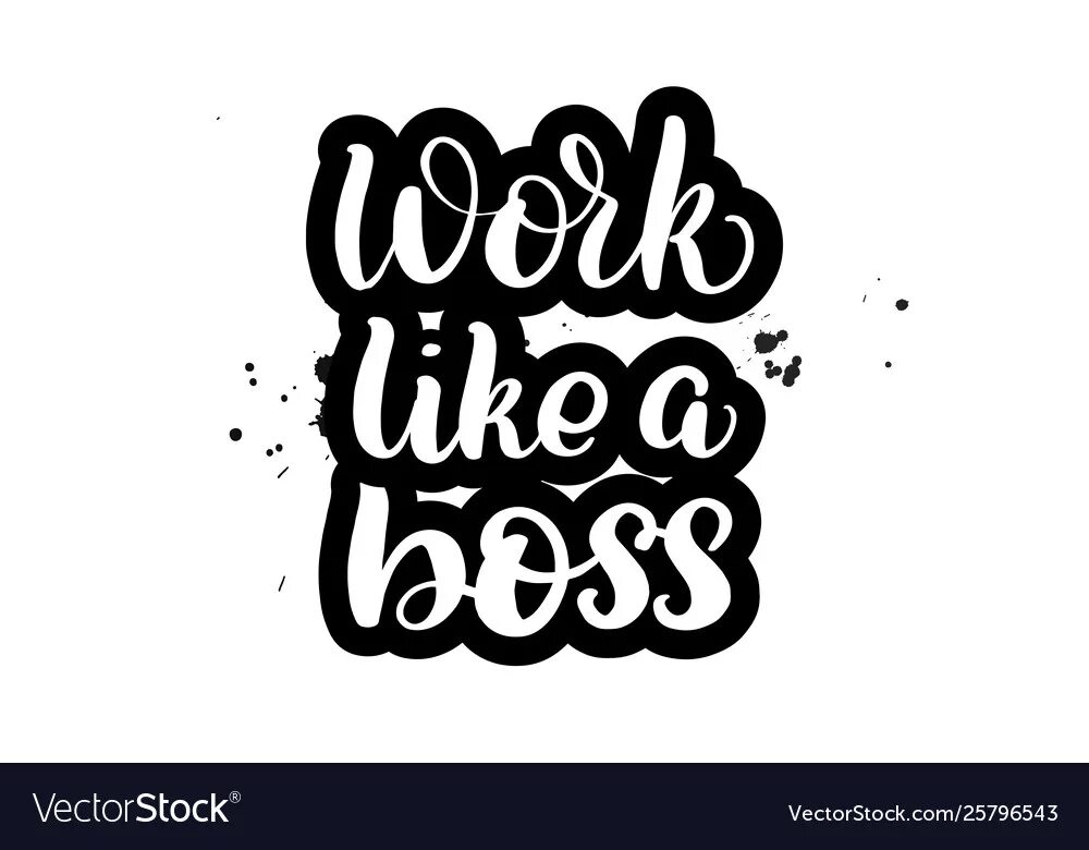Work like a boss. Boss lettering. леттеринг боссу для гравировки. boss вектор.