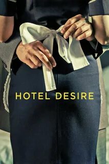 View, Download, Rate, and Comment on this Hotel Desire Movie Poster.