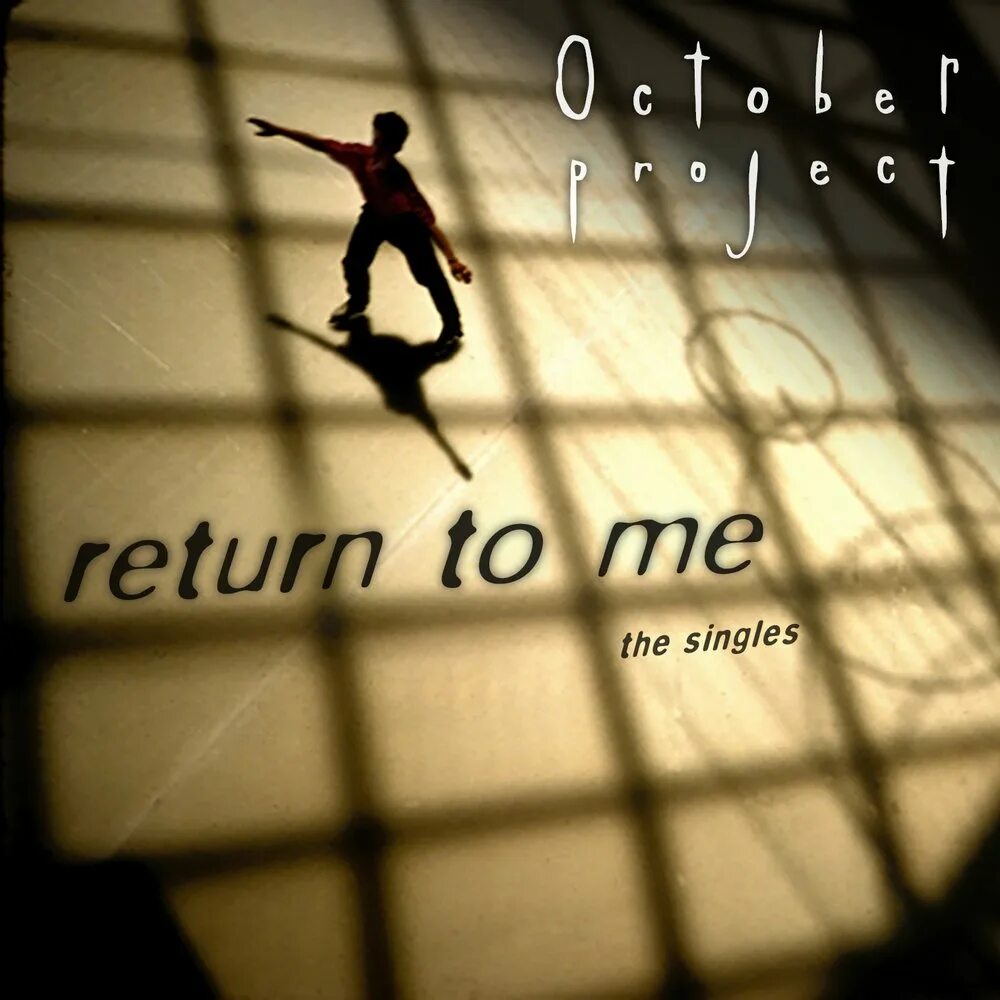 Return to me. Return в Музыке. October Project Band. Return to me песня.