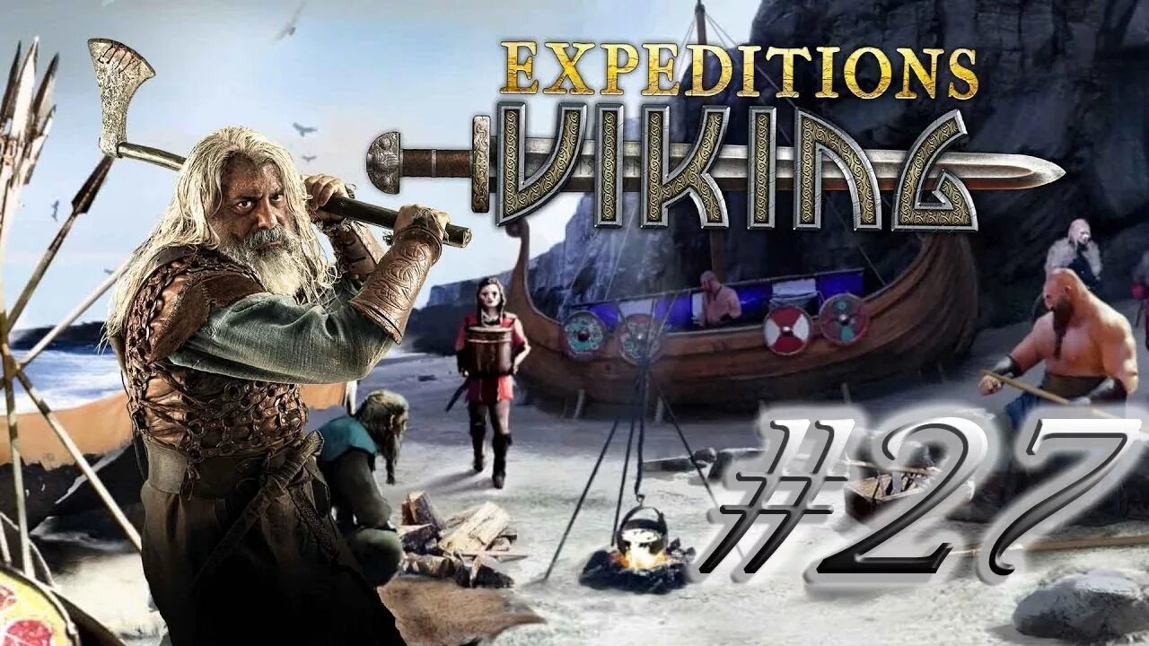 Expeditions: viking игра. Экспедиция викингов. Экспедиция викингов. Экспедиция викингов. Экспедиция викингов.