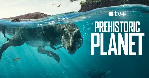 Prehistoric planet