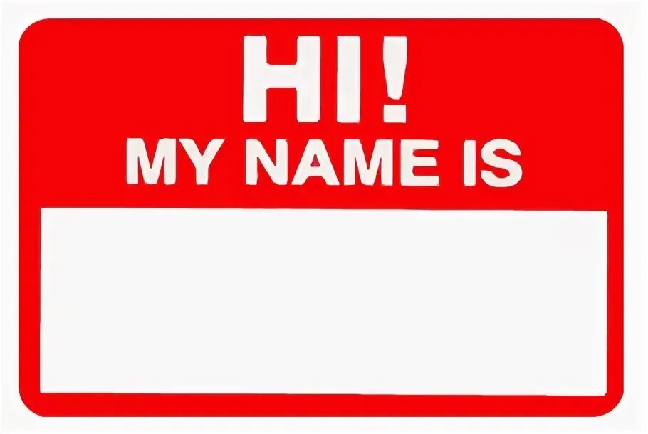 My name is but everybody. Стикеры my name is. табличка my name is. стикер hi my name is. карточки my name is.
