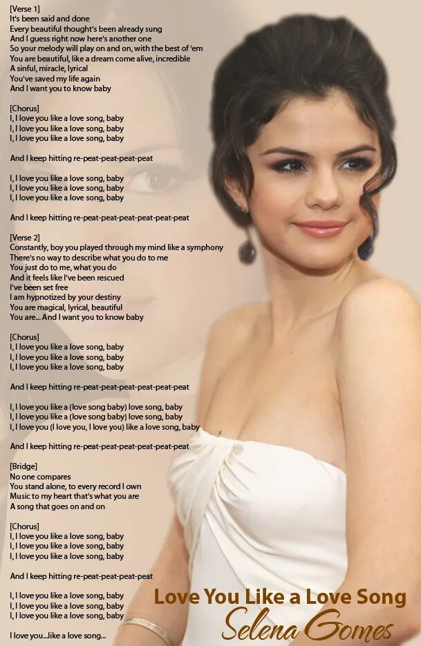 Selena Gomez Love you like a Love Song.