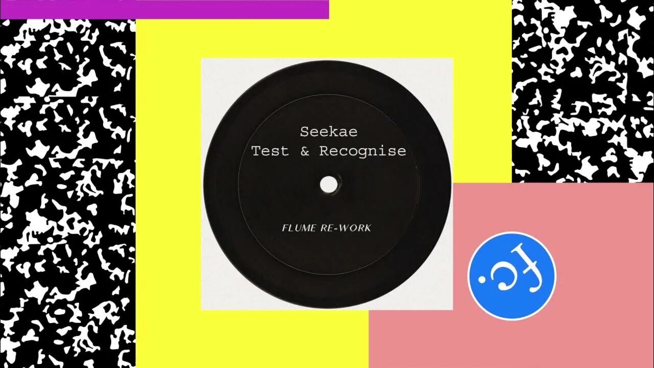 Песня тест 1. Test recognise Flume re-work. Seekae Test recognise. Test & recognise Flume re-work Seekae. Test recognise Flume.